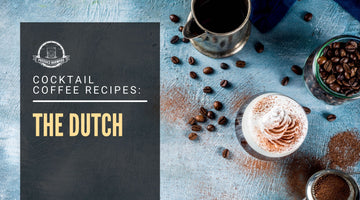 Coffee Cocktail Recipes: The Dutch